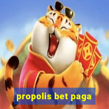 propolis bet paga